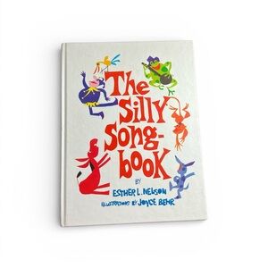 Vintage The Silly Songbook Music Teacher Piano Guitar Lyrics 1982 Hardcover